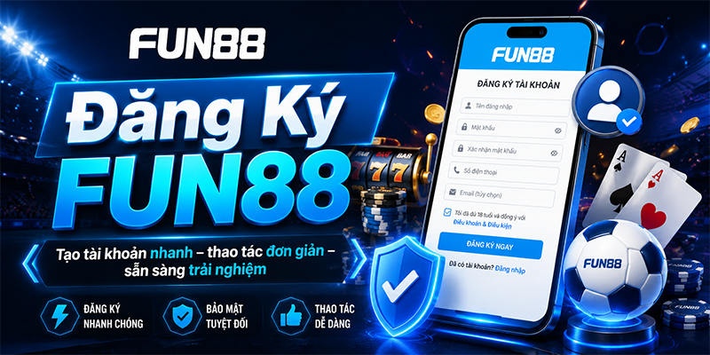 Đăng ký FUN88